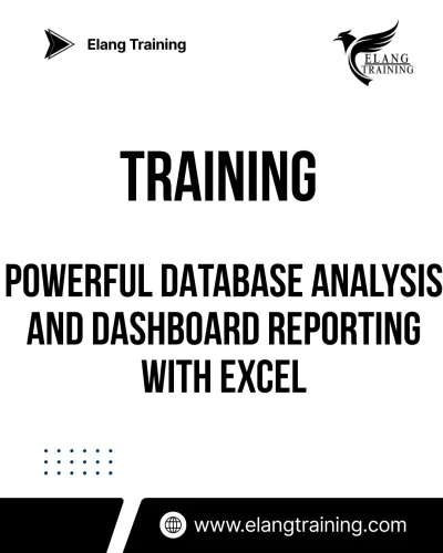 TRAINING POWERFUL DATABASE ANALYSIS AND DASHBOARD REPORTING WITH EXCEL
