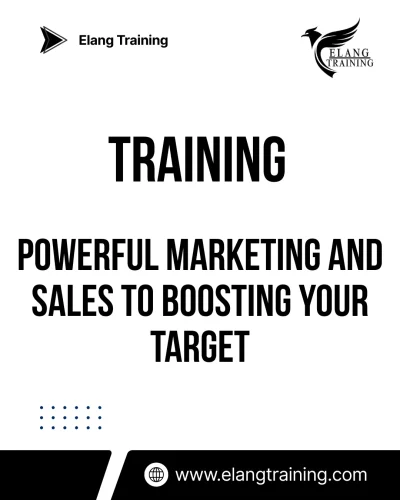 TRAINING POWERFUL MARKETING AND SALES TO BOOSTING YOUR TARGET