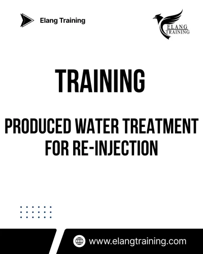 TRAINING PRODUCED WATER TREATMENT FOR RE-INJECTION