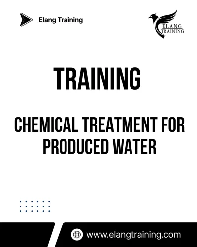 TRAINING CHEMICAL TREATMENT FOR PRODUCED WATER