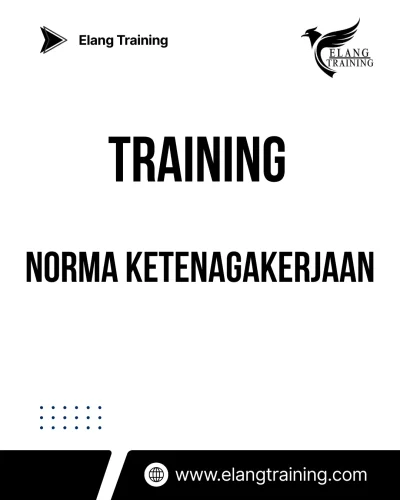 TRAINING NORMA KETENAGAKERJAAN