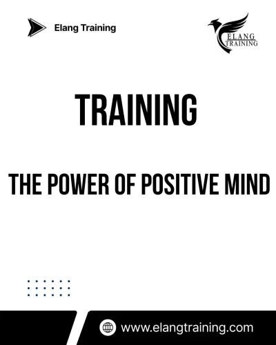TRAINING THE POWER OF POSITIVE MIND