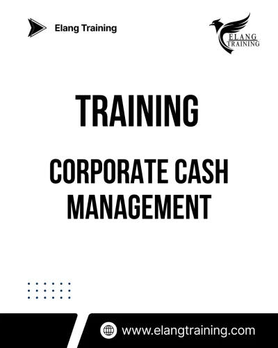 TRAINING CORPORATE CASH MANAGEMENT