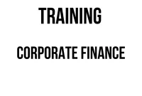 TRAINING CORPORATE FINANCE TRAINING CORPORATE FINANCE