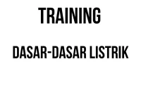 TRAINING DASAR-DASAR LISTRIK