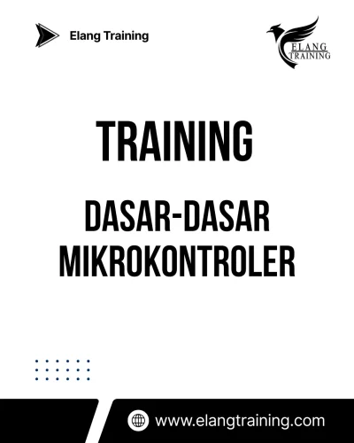TRAINING DASAR-DASAR MIKROKONTROLER