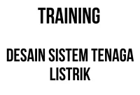 TRAINING DESAIN SISTEM TENAGA LISTRIK