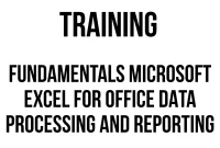 TRAINING FUNDAMENTALS MICROSOFT EXCEL FOR OFFICE DATA PROCESSING AND REPORTING