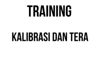 TRAINING KALIBRASI DAN TERA