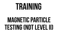 TRAINING MAGNETIC PARTICLE TESTING (NDT LEVEL II)