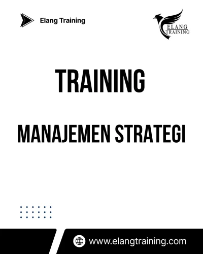TRAINING MANAJEMEN STRATEGI