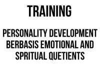 TRAINING PERSONALITY DEVELOPMENT BERBASIS EMOTIONAL AND SPRITUAL QUETIENTS