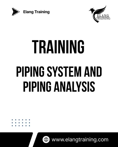 TRAINING PIPING SYSTEM AND PIPING ANALYSIS