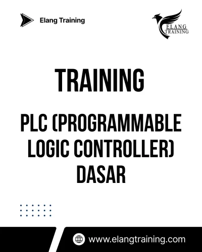 TRAINING PLC (PROGRAMMABLE LOGIC CONTROLLER) DASAR