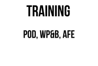 TRAINING POD, WP&B, AFE