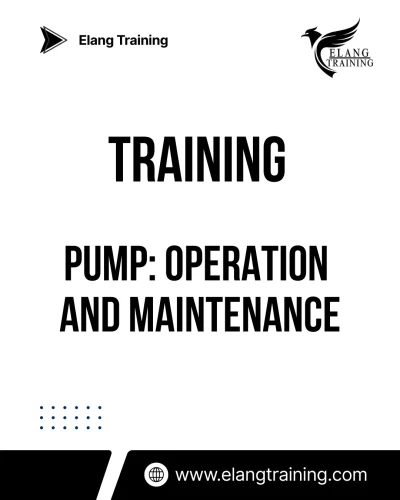 TRAINING PUMP: OPERATION AND MAINTENANCE