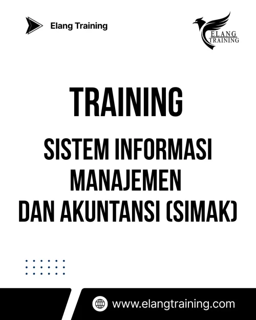 TRAINING SISTEM INFORMASI MANAJEMEN DAN AKUNTANSI (SIMAK)
