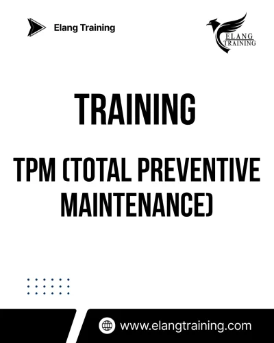 TRAINING TPM (TOTAL PREVENTIVE MAINTENANCE)