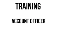 TRAINING ACCOUNT OFFICER