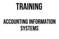 TRAINING ACCOUNTING INFORMATION SYSTEMS