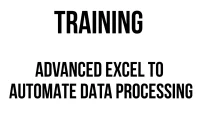 TRAINING ADVANCED EXCEL TO AUTOMATE DATA PROCESSING