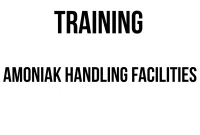 TRAINING AMONIAK HANDLING FACILITIES