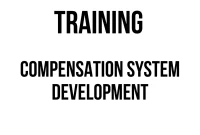 TRAINING COMPENSATION SYSTEM DEVELOPMENT