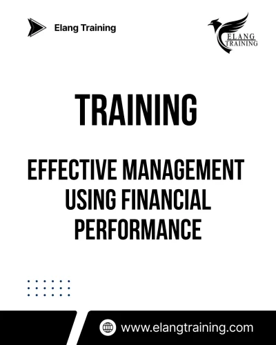 TRAINING EFFECTIVE MANAGEMENT USING FINANCIAL PERFORMANCE