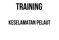TRAINING KESELAMATAN PELAUT