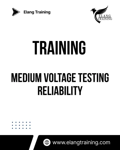 TRAINING MEDIUM VOLTAGE TESTING RELIABILITY