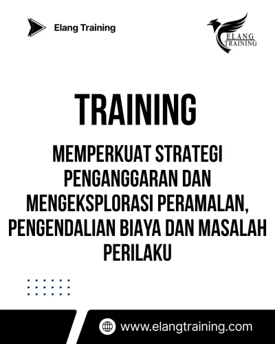 TRAINING MEMPERKUAT STRATEGI PENGANGGARAN DAN PENGENDALIAN BIAYA