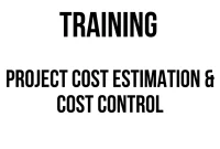 TRAINING PROJECT COST ESTIMATION & COST CONTROL