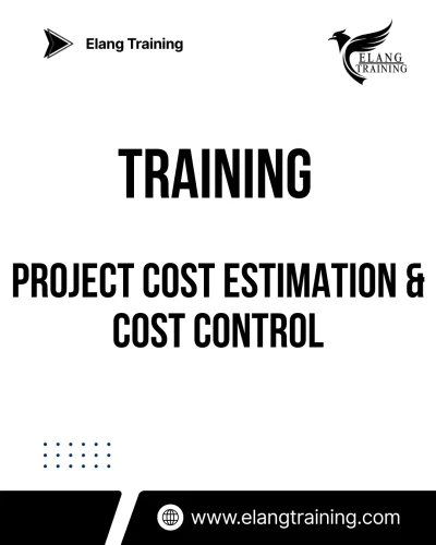 TRAINING PROJECT COST ESTIMATION & COST CONTROL