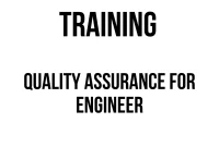 TRAINING QUALITY ASSURANCE FOR ENGINEER