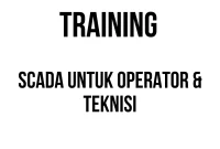 TRAINING SCADA UNTUK OPERATOR & TEKNISI
