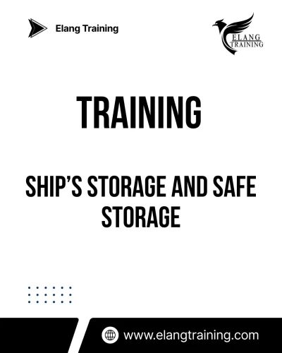 TRAINING SHIP’S STORAGE AND SAFE STORAGE