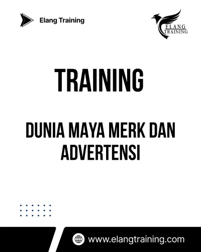 TRAINING DUNIA MAYA MERK DAN ADVERTENSI