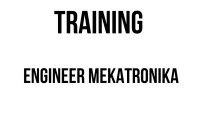 TRAINING ENGINEER MEKATRONIKA