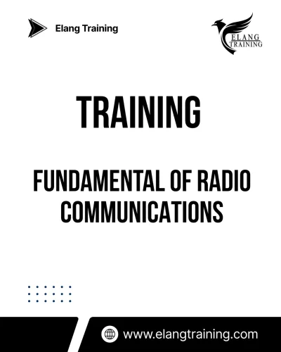 TRAINING FUNDAMENTAL OF RADIO COMMUNICATIONS