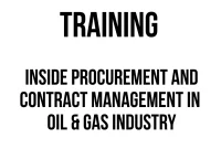 TRAINING INSIDE PROCUREMENT AND CONTRACT MANAGEMENT IN OIL & GAS INDUSTRY