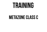 TRAINING METAZONE CLASS C