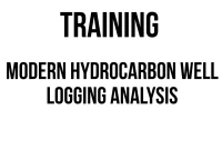 TRAINING MODERN HYDROCARBON WELL LOGGING ANALYSIS TRAINING MODERN HYDROCARBON WELL LOGGING ANALYSIS