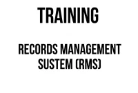 TRAINING RECORDS MANAGEMENT SYSTEM (RMS)