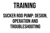 TRAINING SUCKER ROD PUMP