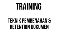 TRAINING TEKNIK PEMBENAHAN & RETENTION DOKUMEN