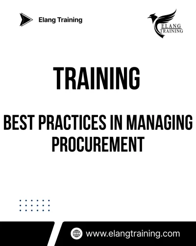 TRAINING BEST PRACTICES IN MANAGING PROCUREMENT