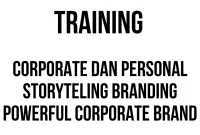 TRAINING CORPORATE DAN PERSONAL STORYTELING BRANDING POWERFUL CORPORATE BRAND