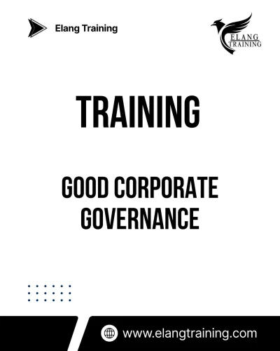 TRAINING GOOD CORPORATE GOVERNANCE