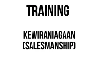 TRAINING KEWIRANIAGAAN (SALESMANSHIP)
