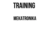 TRAINING MEKATRONIKA